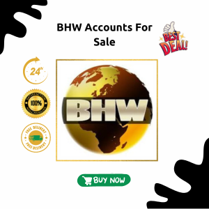 BHW Accounts For Sale 